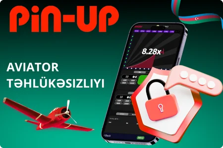 Aviator Pin Up Casino təhlükəsizliyi