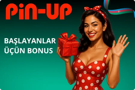 Yeni başlayanlar üçün Pin Up Casino bonusu